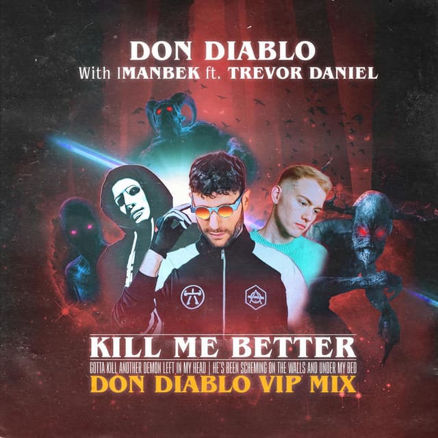 Kill Me Better (Don Diablo VIP Mix) cover