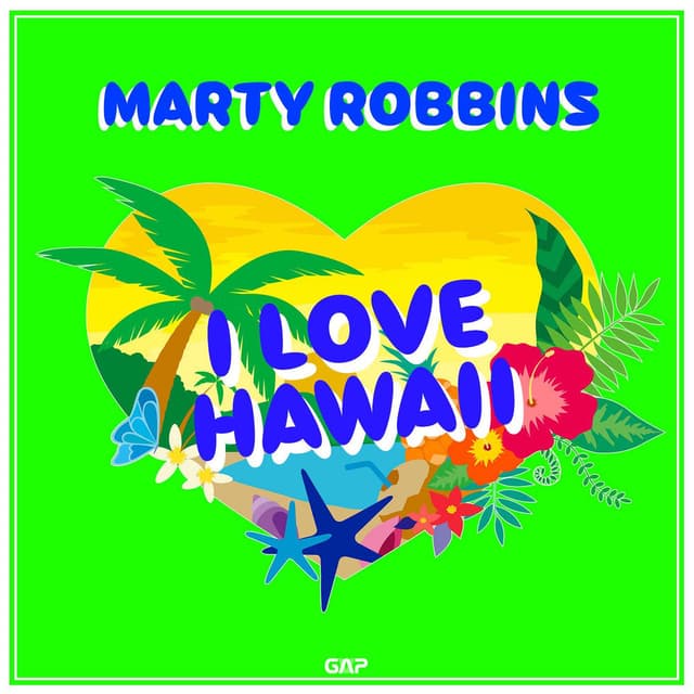 MARTY ROBBINS - I LOVE HAWAII (Cozy, Comfortable, Healing, Retro, Melancholic, Romantic) cover