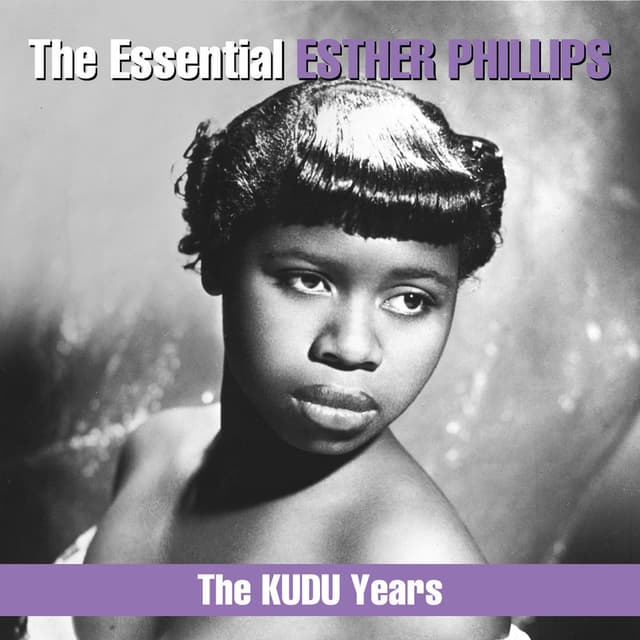 The Essential Esther Phillips - The KUDU Years cover