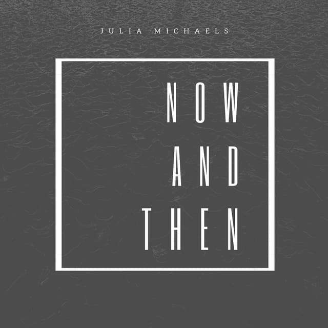 Now and Then cover