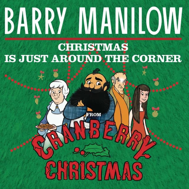 Christmas Is Just Around The Corner (From "Cranberry Christmas") cover