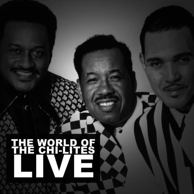 The World of the Chi-Lites (Live) cover
