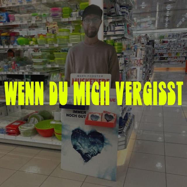 Wenn Du Mich Vergisst cover