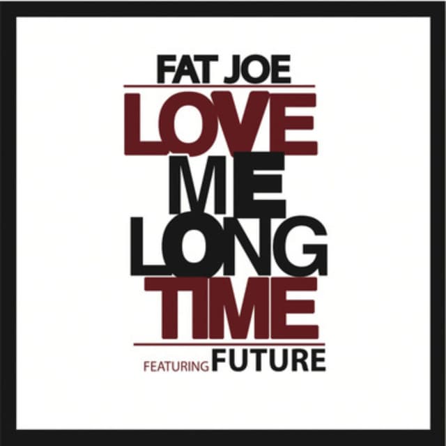 Love Me Long Time cover