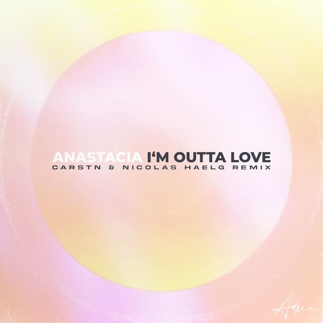 I'm Outta Love (CARSTN & Nicolas Haelg Remix) cover