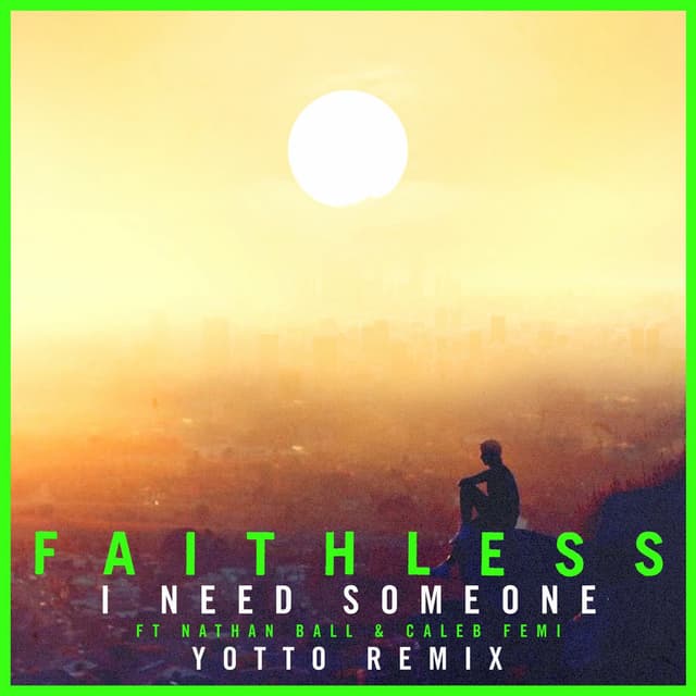 I Need Someone (Yotto Remix Edit) cover