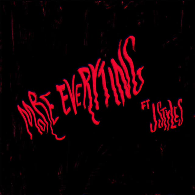 More Everyting (feat. J Styles) cover