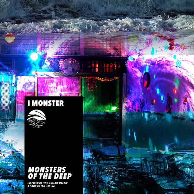 Monsters of the Deep (Inspired by ‘The Outlaw Ocean’ a book by Ian Urbina) cover