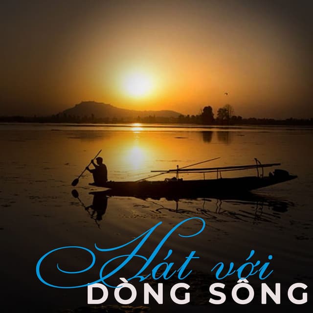 Hát với dòng sông cover