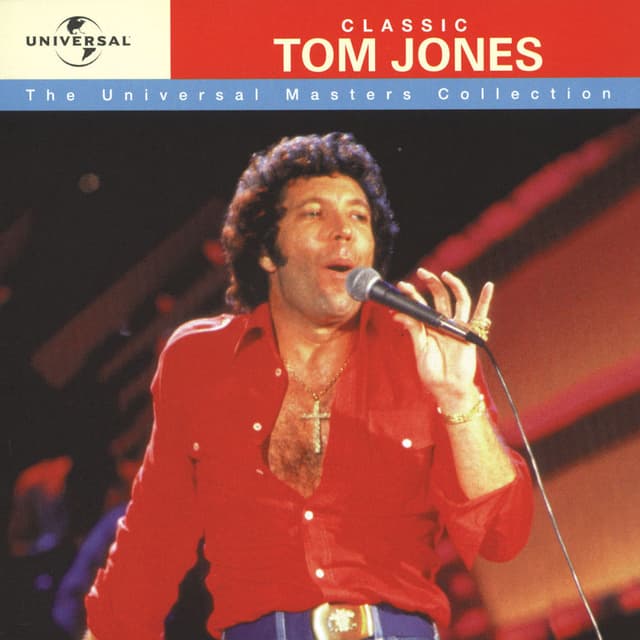 Classic Tom Jones - Universal Masters Collection cover