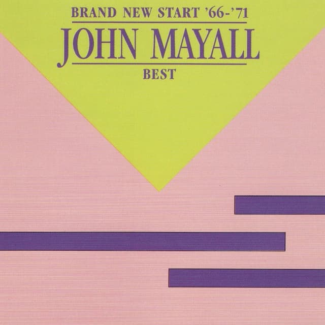 Brand New Start ’66 - ’71 - John Mayall - Best cover