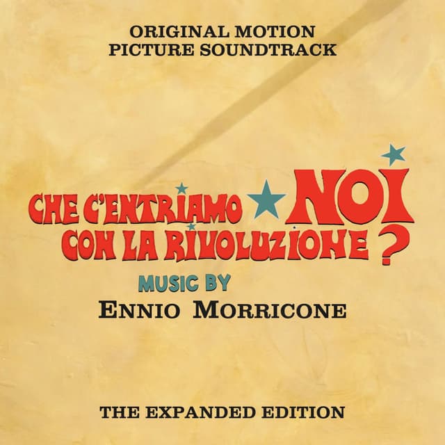 Che c'entriamo noi con la Rivoluzione (Original Motion Picture Soundtrack) (Expanded Edition) cover