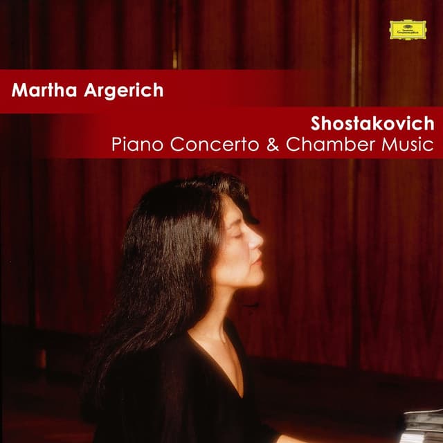 Argerich / Shostakovich: Piano Concerto & Chamber Music cover