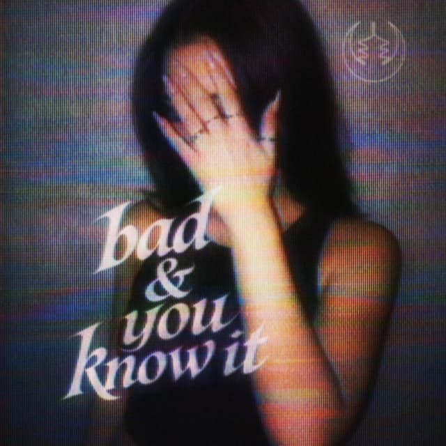 Bad & U Know It cover