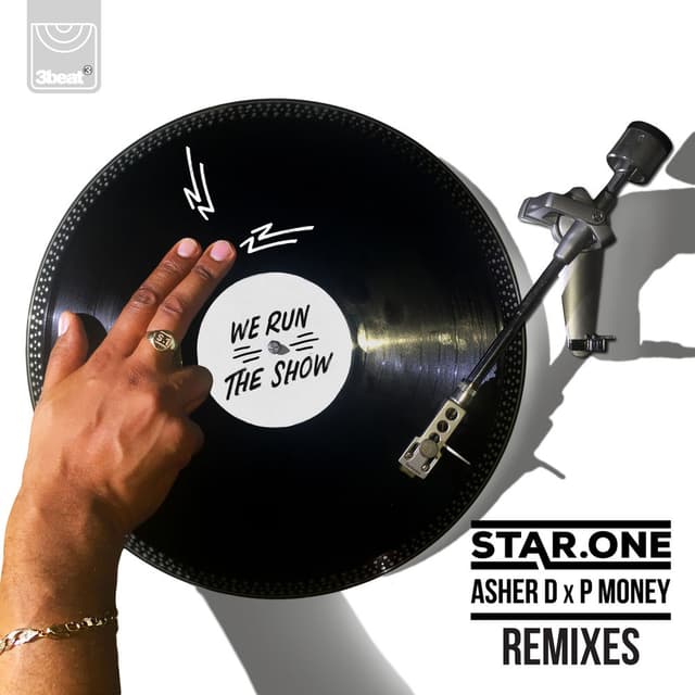 We Run The Show (Star.One X Asher D. X P Money / Remixes) cover
