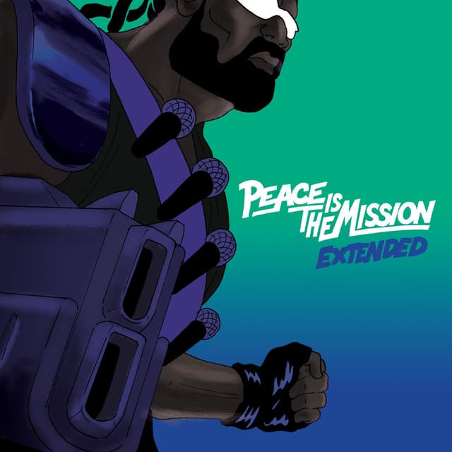 Peace Is The Mission (Extended) cover