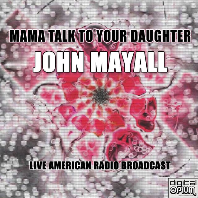 Mama Talk To Your Daughter (Live) cover