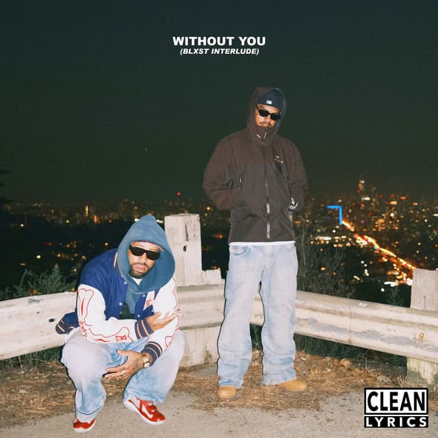 Without You (Blxst Interlude) cover