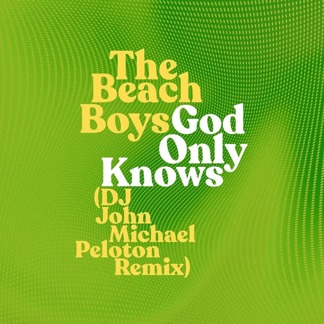 God Only Knows (DJ John Michael Peloton Remix) album cover