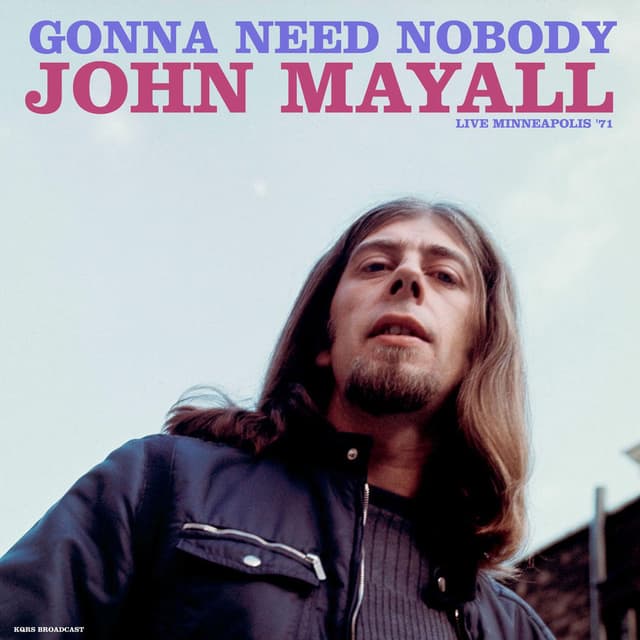 Gonna Need Nobody (Live 1971) cover