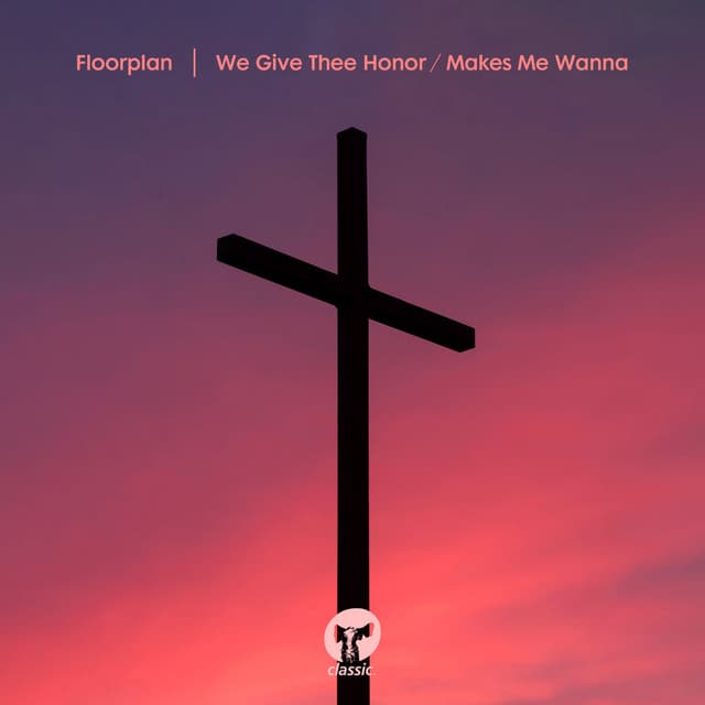 We Give Thee Honor / Makes Me Wanna cover