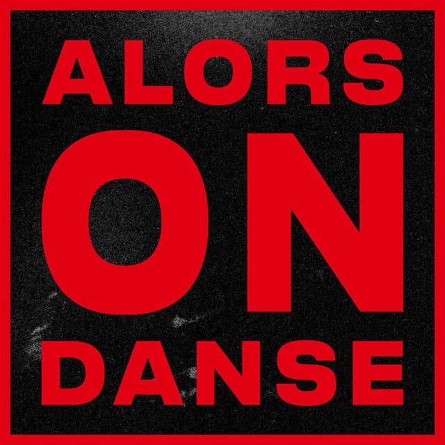 Alors On Danse cover