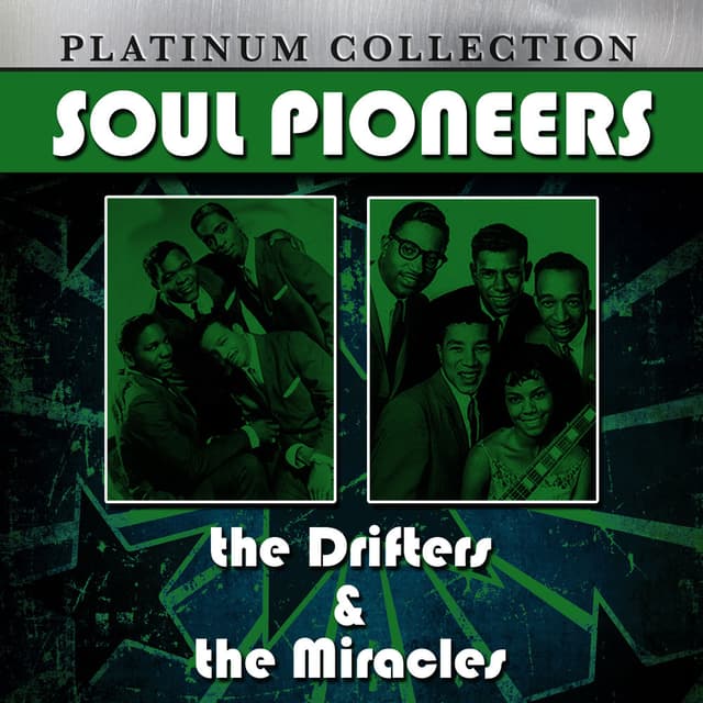 Soul Pioneers: The Drifters & The Miracles cover