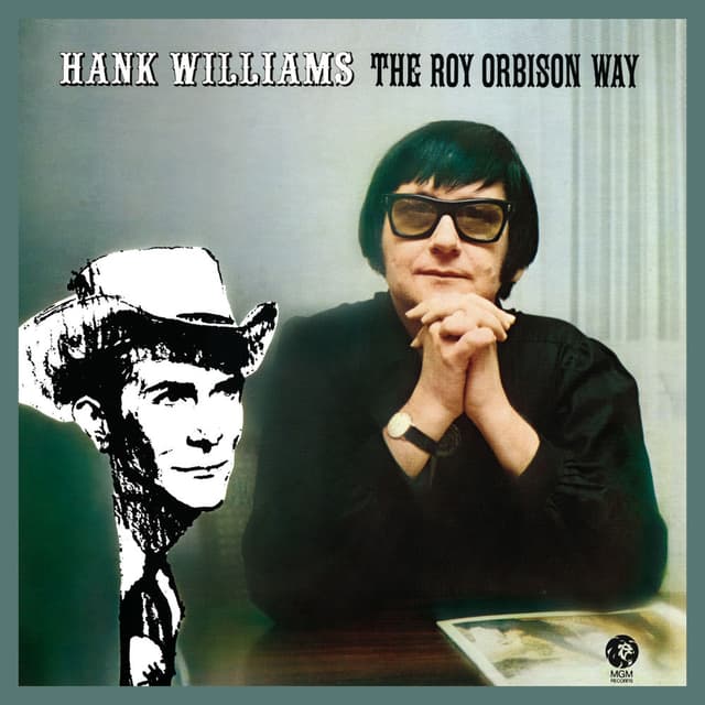 Hank Williams The Roy Orbison Way (Remastered) cover