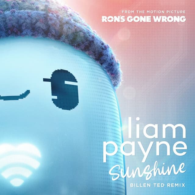 Sunshine (From the Motion Picture “Ron’s Gone Wrong” / Billen Ted Remix) cover