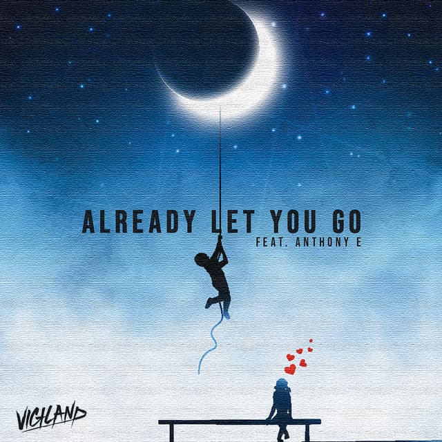 Already Let You Go cover