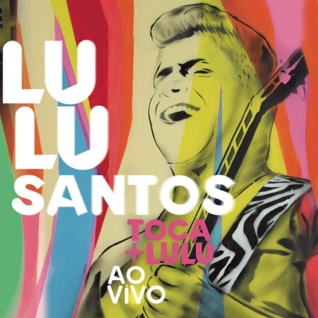 Lulu Santos Toca + Lulu Ao Vivo cover
