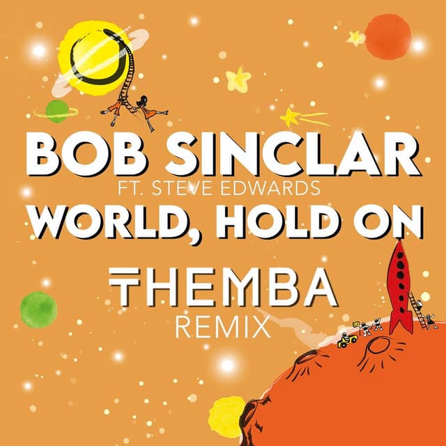 World Hold On (Children Of The Sky) (THEMBA Extended Remix) cover