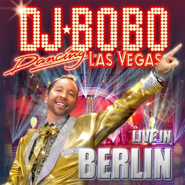 Dancing Las Vegas - The Show (Live in Berlin) cover