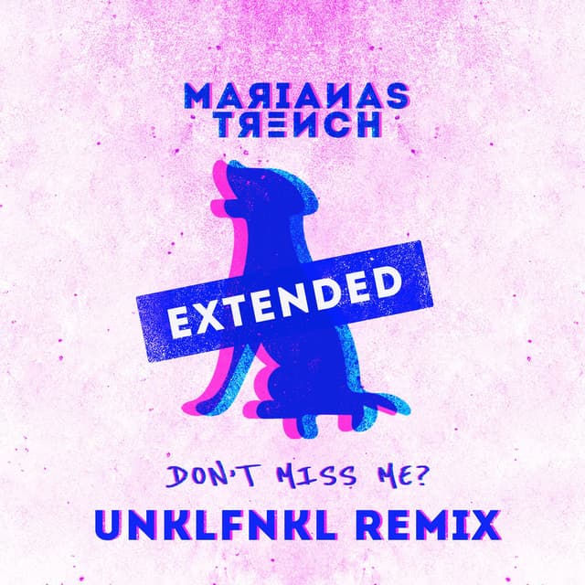 Don't Miss Me? (UNKLFNKL Extended Remix) cover
