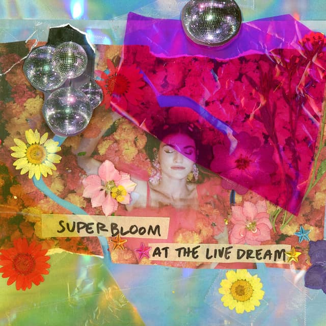 Superbloom at the Live Dream cover