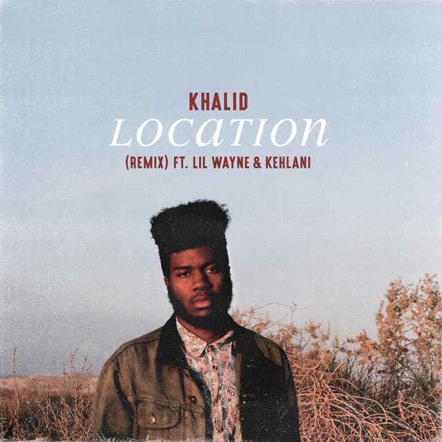 Location (feat. Lil Wayne & Kehlani) (Remix) cover