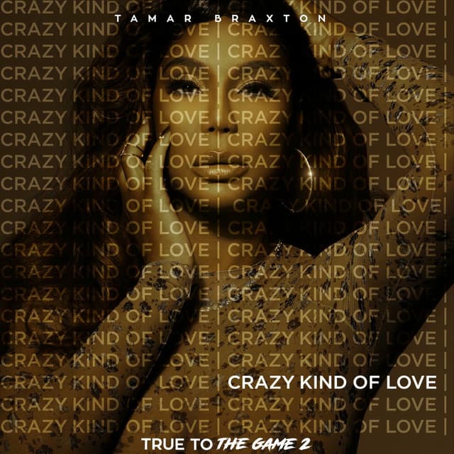 Crazy Kind of Love (From “True to the Game 2”) cover