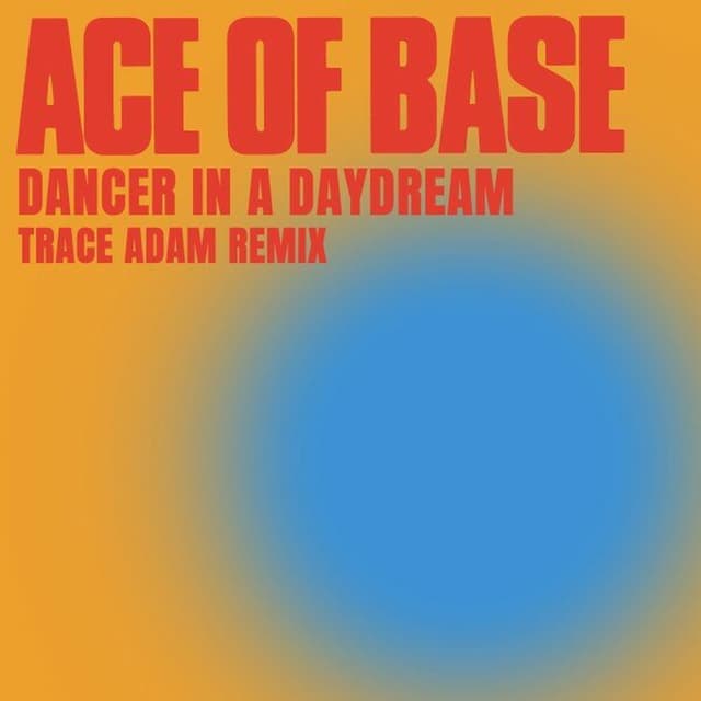 Dancer in a Daydream (Trace Adam Remix) cover