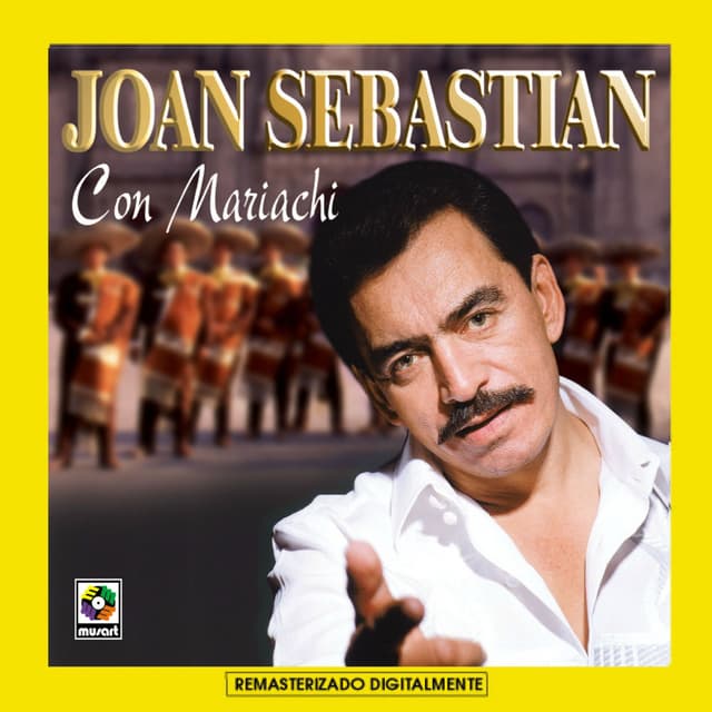 Joan Sebastian Con Mariachi (Digital Remaster) cover