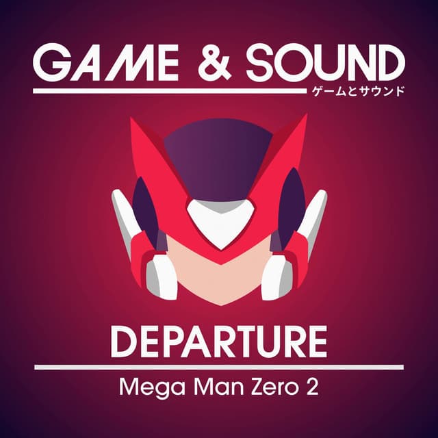Departure (from "Mega Man Zero 2") (Cover) cover