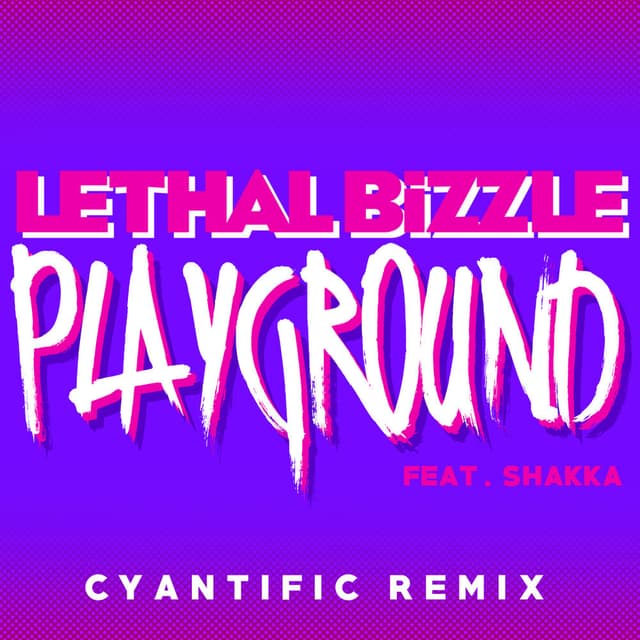 Playground (Cyantific Remix) cover