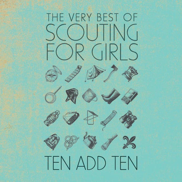 Ten Add Ten: The Very Best Of Scouting For Girls cover