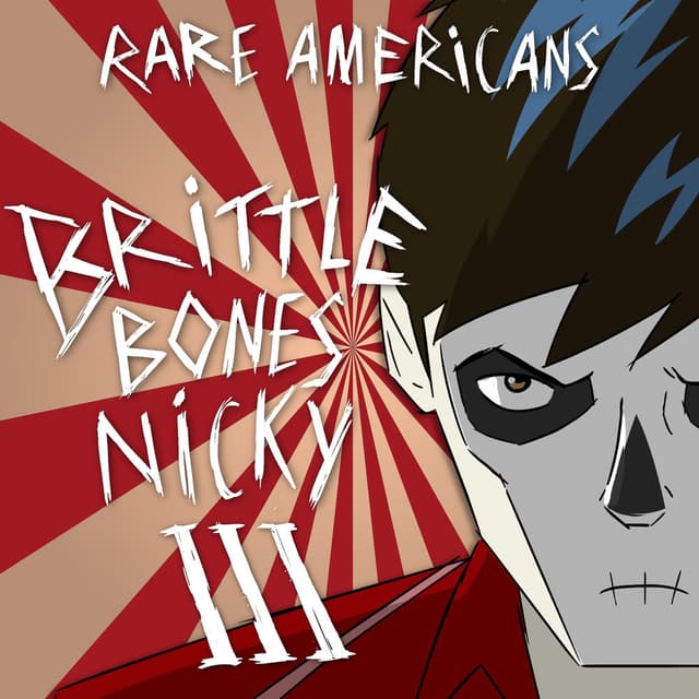 Brittle Bones Nicky 3 cover