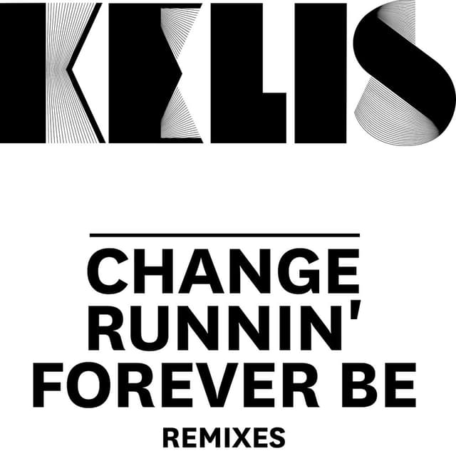 Change / Runnin' / Forever Be - Remixes cover