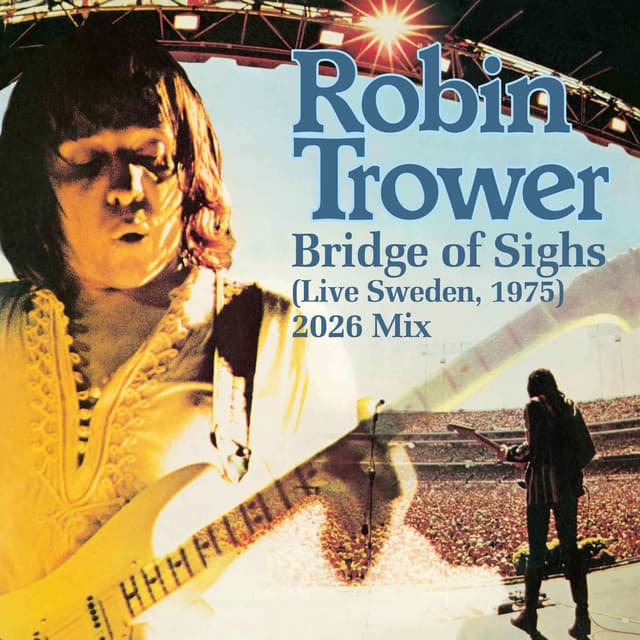Bridge of Sighs (Live in Sweden, 1975 - 2026 Mix) cover