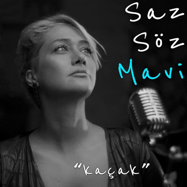 Kaçak (Saz Söz Mavi) cover