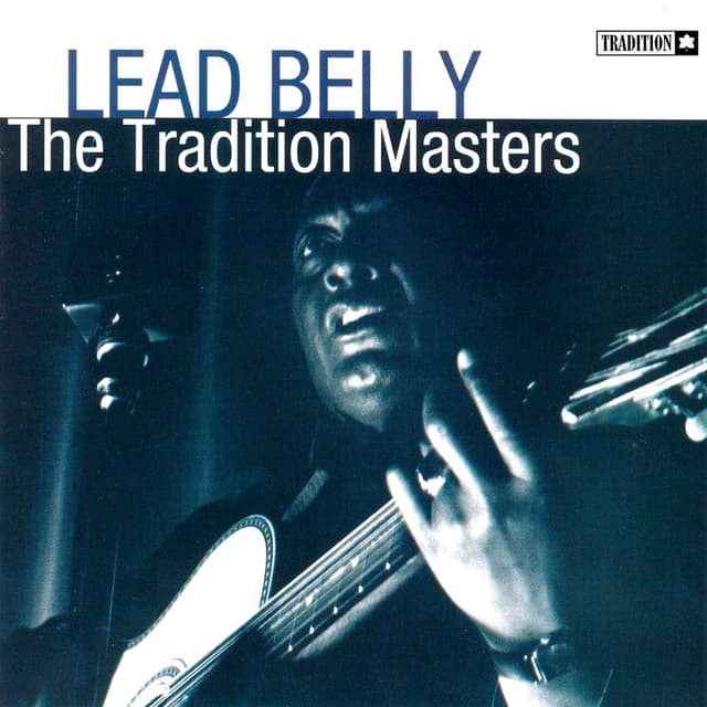 The Tradition Masters: Lead Belly cover