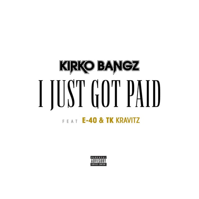I Just Got Paid (feat. E-40 & TK Kravitz) cover