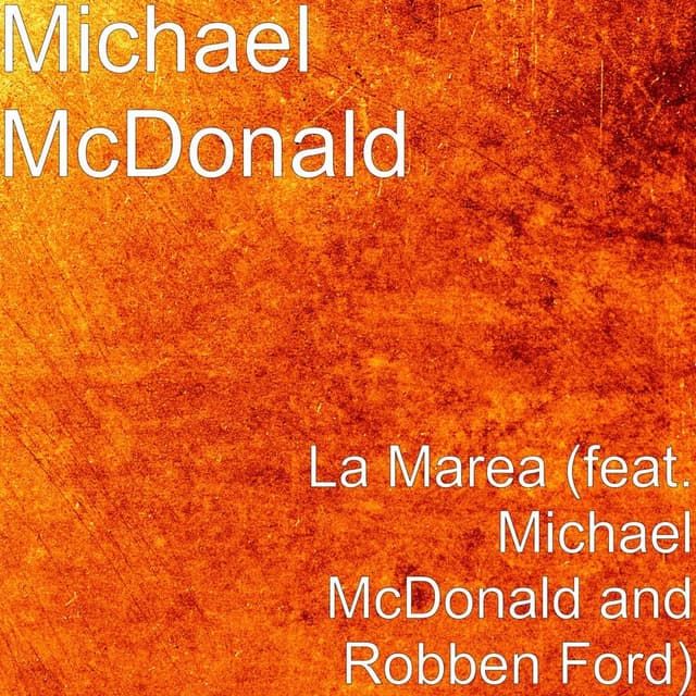La Marea (feat. Robben Ford) album cover
