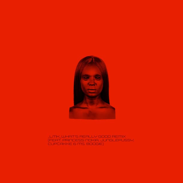 LMK_WHAT’S REALLY GOOD REMIX_ FEAT_PRINCESS NOKIA_JUNGLEPUSSY_CUPCAKKE_MS. BOOGIE_100 BPM cover